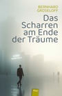 Cover: Das Scharren am Ende der Träume - Hirnkost