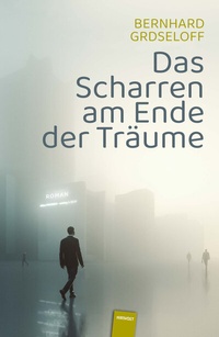 Abbildung von: Das Scharren am Ende der Träume - Hirnkost