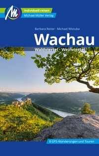 Abbildung von: Wachau Reiseführer Michael Müller Verlag - Michael Müller Verlag