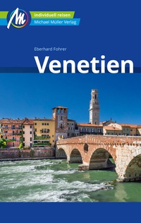 Abbildung von: Venetien Reiseführer Michael Müller Verlag - Michael Müller Verlag
