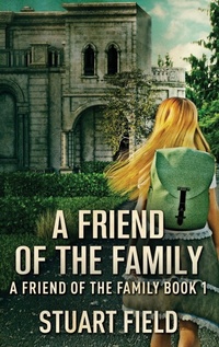 Enlarge image Cover: A Friend Of The Family - Next Chapter