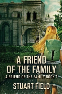 Enlarge image Cover: A Friend Of The Family - Next Chapter