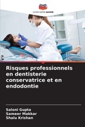 Cover: Risques professionnels en dentisterie conservatrice et en endodontie - Editions Notre Savoir
