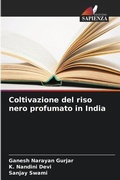 Cover: Coltivazione del riso nero profumato in India - Edizioni Sapienza