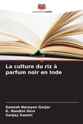 Cover: La culture du riz a parfum noir en Inde - Editions Notre Savoir