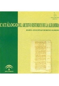 Abbildung von: Catálogo del archivo histórico de la Alhambra - Patronato de la Alhambra y Generalife