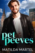 Cover: Pet Peeves (Love You Madly) - Matilda Martel