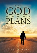 Cover: But God Had Other Plans - Christian Faith