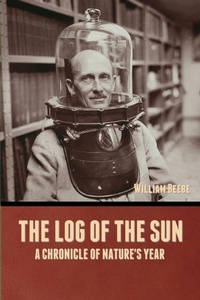 Enlarge image Cover: The Log of the Sun - Bibliotech Press