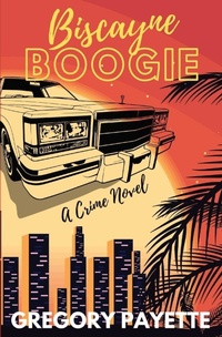 Enlarge image Cover: Biscayne Boogie - 8 Flags Publishing, Inc.