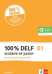 Abbildung von: 100% DELF B1 scolaire et junior - Klett