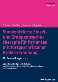 Abbildung von: Sinnzentrierte Einzel- und Gruppenpsychotherapie für Patienten mit fortgeschrittener Krebserkrankung - Kohlhammer