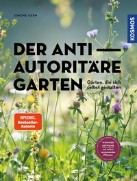 Abbildung von: Der antiautoritäre Garten - Kosmos