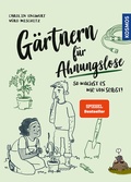 Cover: G&auml;rtnern f&uuml;r Ahnungslose - Kosmos