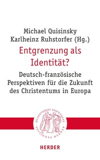 Abbildung von: Entgrenzung als Identität? - Verlag Herder