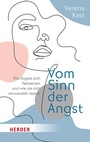 Cover: Vom Sinn der Angst - Verlag Herder