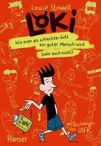 Abbildung von: Loki - Wie man als schlechter Gott ein guter Mensch wird (oder auch nicht) - Hanser