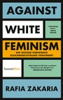 Cover: Against White Feminism - hanserblau
