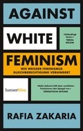 Cover: Against White Feminism - hanserblau
