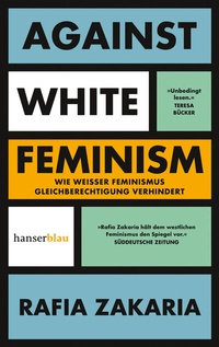 Abbildung von: Against White Feminism - hanserblau