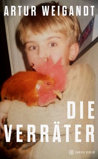 Enlarge image Cover: Die Verräter - Hanser Berlin