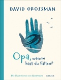Cover: Opa, warum hast du Falten? - Hanser