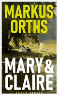 Cover: Mary & Claire - Hanser