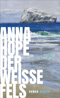 Abbildung von: Der weiße Fels - Hanser