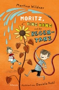 Cover: Moritz, King Kong und der Regentanz - Hanser