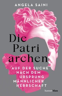 Enlarge image Cover: Die Patriarchen - hanserblau
