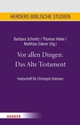 Cover: Vor allen Dingen: Das Alte Testament - Verlag Herder