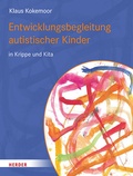 Bild: Entwicklungsbegleitung autistischer Kinder in Krippe und Kita - Verlag Herder