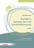 Cover: Qualit&auml;t in Ganztag, Hort und Schulkindbetreuung - Verlag Herder
