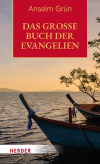 Abbildung von: Das große Buch der Evangelien - Verlag Herder
