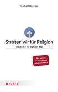 Cover: Streiten wir f&uuml;r Religion - Verlag Herder