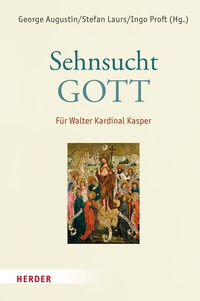 Abbildung von: Sehnsucht: Gott - Verlag Herder