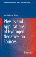 Cover: Physics and Applications of Hydrogen Negative Ion Sources - Springer