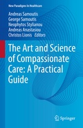 Cover: The Art and Science of Compassionate Care: A Practical Guide - Springer