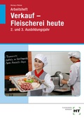 Cover: Arbeitsheft Verkauf -- Fleischerei heute - Verlag Handwerk und Technik