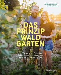 Abbildung von: Das Prinzip Waldgarten - Löwenzahn Verlag in der Studienverlag Ges.m.b.H.