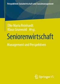 Abbildung von: Seniorenwirtschaft - Springer VS