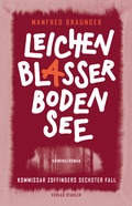 Cover: Leichenblasser Bodensee - Stadler Konstanz