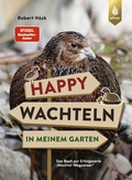 Cover: Happy Wachteln in meinem Garten - Verlag Eugen Ulmer
