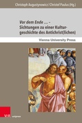 Cover: Vor dem Ende . - Sichtungen zu einer Kulturgeschichte des Antichrist(lichen) - Brill Deutschland