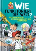Cover: Wie funktioniert die Welt? - MOSAIK Steinchen f. Steinchen
