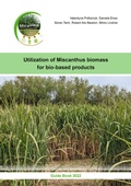 Cover: Utilization of Miscanthus biomass for bio-based products - Technische Uni Dresden