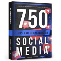 Abbildung von: 750 Tipps und Tricks rund um Social Media - PERNER VENTURES FZCO