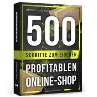 Abbildung von: 500 Schritte zum eigenen profitablen Online-Shop - PERNER VENTURES FZCO