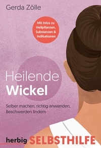 Abbildung von: Heilende Wickel - Herbig in der Franckh-Kosmos Verlags-GmbH & Co. KG