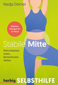 Abbildung von: Stabile Mitte - Herbig in der Franckh-Kosmos Verlags-GmbH & Co. KG